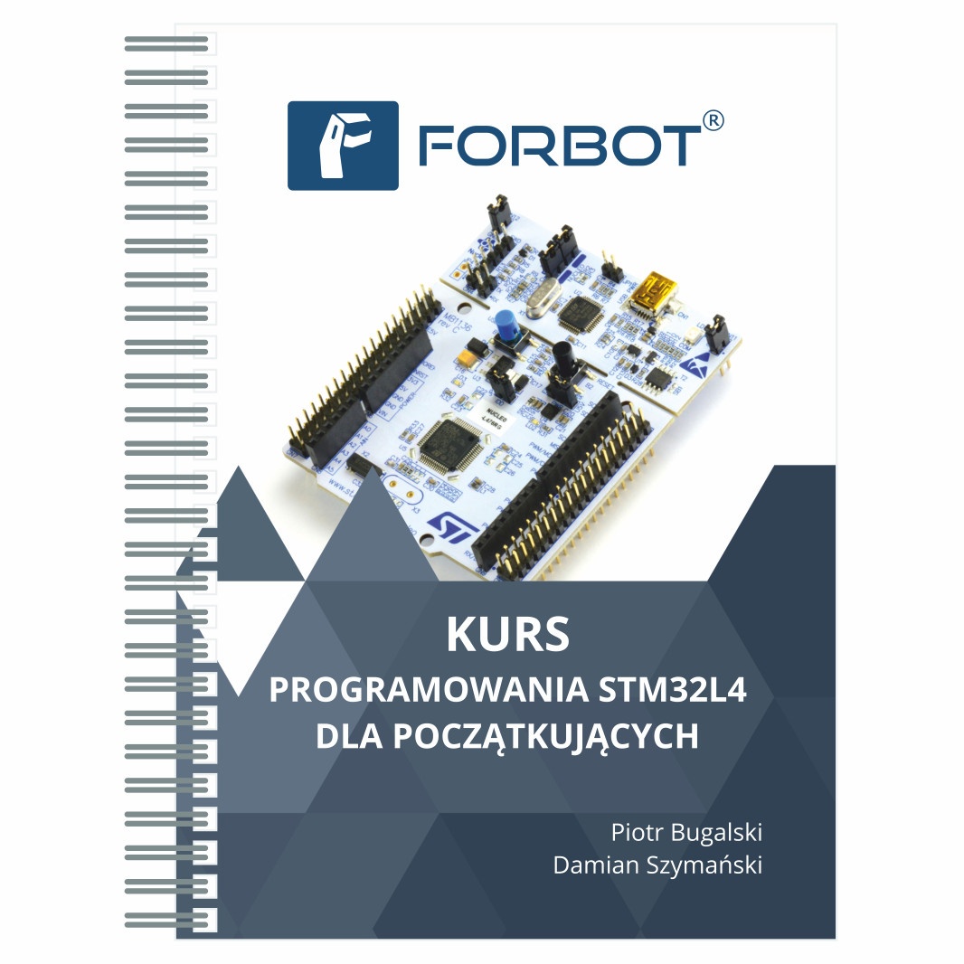 FORBOT – kurs STM32L4 dla początkujących – książka 490 stron w kolorze